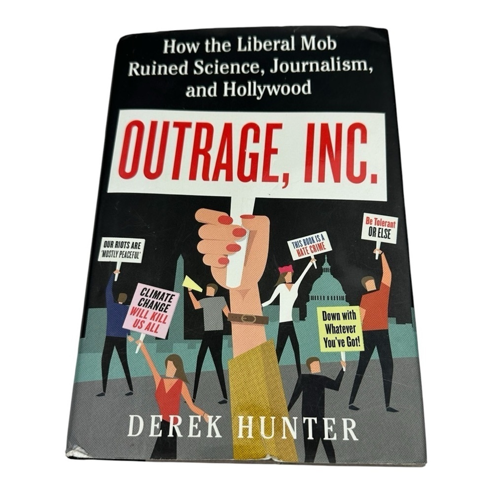 Outrage Inc Derek Hunter Hardcover